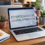 Estrategias de marketing digital para pequeñas y medianas empresas